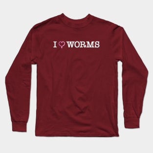 I love worms for gardening lovers Long Sleeve T-Shirt